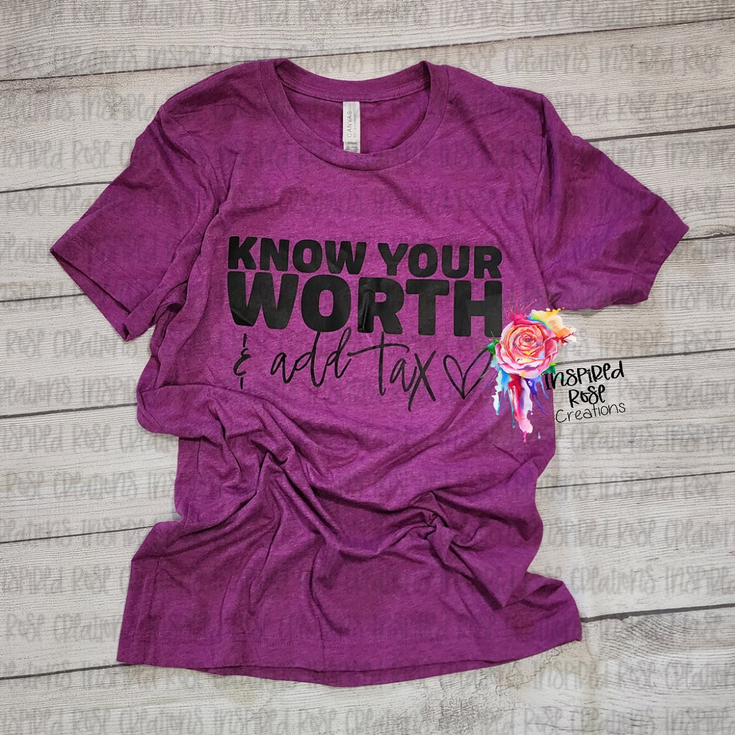 Know Your Worth T-shirt