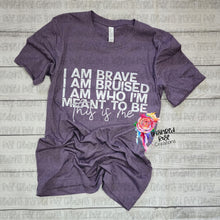 Load image into Gallery viewer, I am Brave T-shirt
