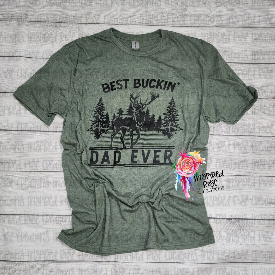 Best Buckin' Dad Ever T-shirt