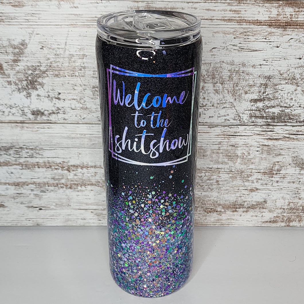 Welcome to the Shitshow 30 oz Skinny Tumbler