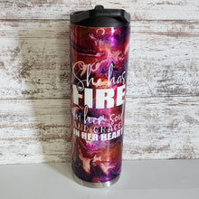 Load image into Gallery viewer, She has Fire... 30 oz Skinny Waterbotle Tumbler
